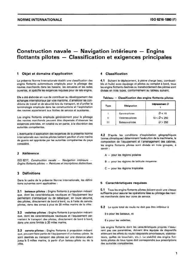 ISO 6216:1980 - Construction navale -- Navigation intérieure -- Engins flottants pilotes -- Classification et exigences principales