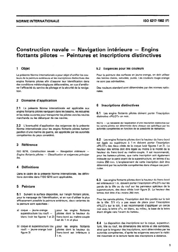 ISO 6217:1982 - Construction navale -- Navigation intérieure -- Engins flottants pilotes -- Peintures et inscriptions distinctives