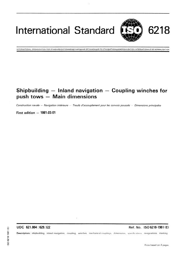 ISO 6218:1981 - Shipbuilding -- Inland navigation -- Coupling winches for push tows -- Main dimensions