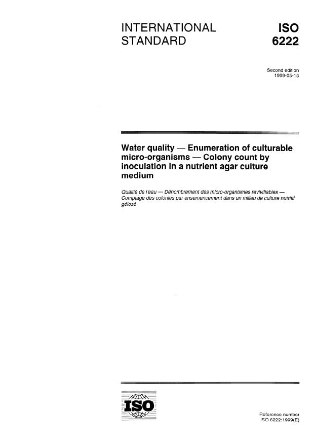 ISO 6222:1988 - Water quality -- Enumeration of viable micro-organisms -- Colony count by inoculation in or on a nutrient agar culture medium