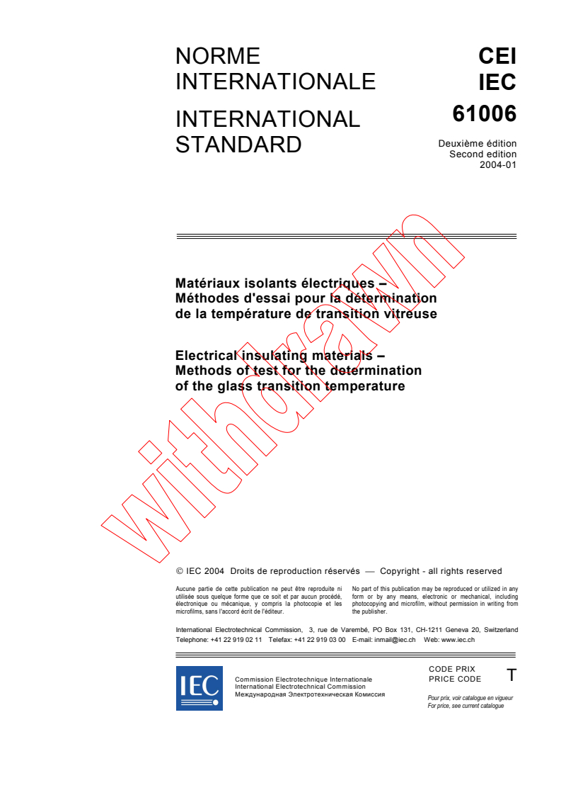 IEC 61006:2004 - Electrical insulating materials - Methods of test for the determination of the glass transition temperature
Released:1/8/2004
Isbn:2831873401