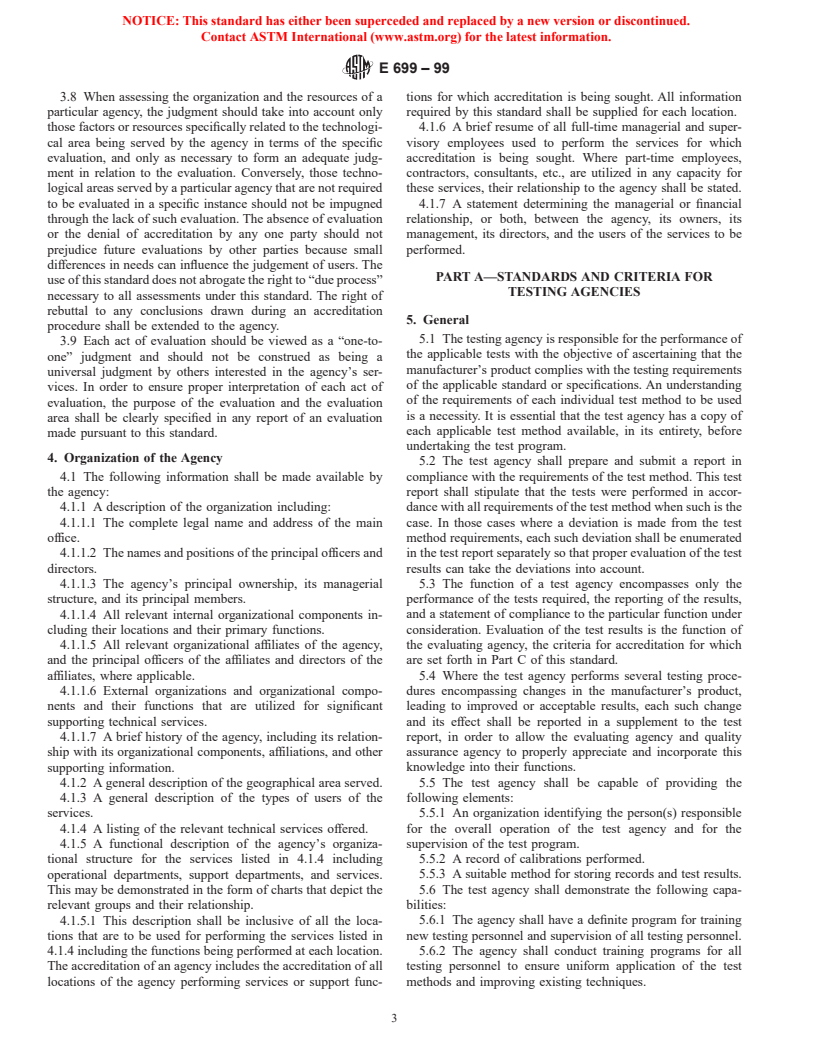 ASTM E699-99 - Standard Criteria for Evaluation of Agencies Involved in Testing, Quality Assurance, and Evaluating Building Components in Accordance with Test Methods Promulgated by ASTM Committee E-6