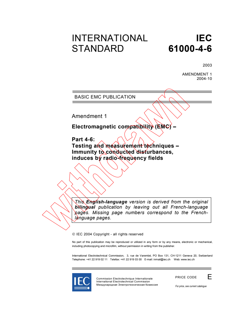 IEC 61000-4-6:2003/AMD1:2004 - Amendment 1 - Electromagnetic compatibility (EMC) - Part 4-6: Testing and measurement techniques - Immunity to conducted disturbances, induced by radio-frequency fields
Released:10/12/2004