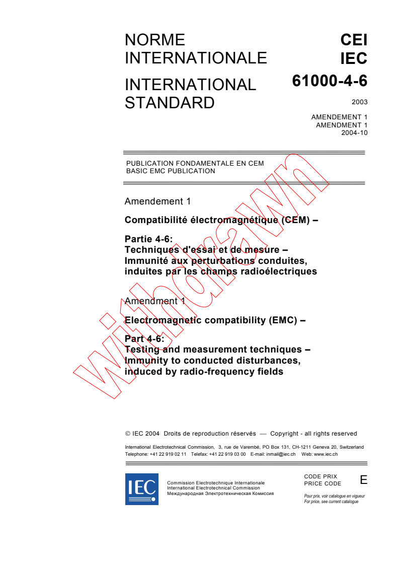IEC 61000-4-6:2003/AMD1:2004 - Amendment 1 - Electromagnetic compatibility (EMC) - Part 4-6: Testing and measurement techniques - Immunity to conducted disturbances, induced by radio-frequency fields
Released:10/12/2004
Isbn:2831876818