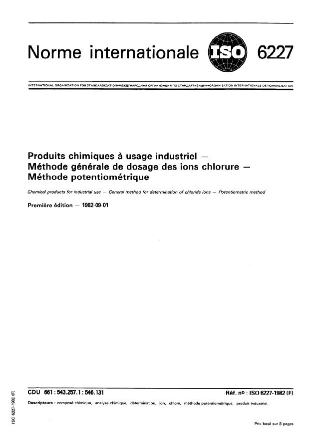 ISO 6227:1982 - Produits chimiques a usage industriel -- Méthode générale de dosage des ions chlorure -- Méthode potentiométrique