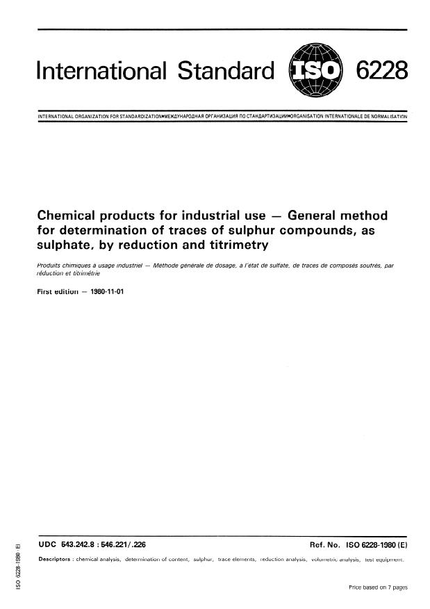 ISO 6228:1980 - Chemical products for industrial use -- General method for determination of traces of sulphur compounds, as sulphate, by reduction and titrimetry