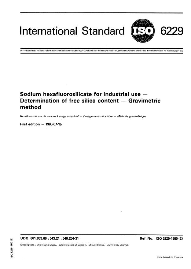 ISO 6229:1980 - Sodium hexafluorosilicate for industrial use -- Determination of free silica content -- Gravimetric method