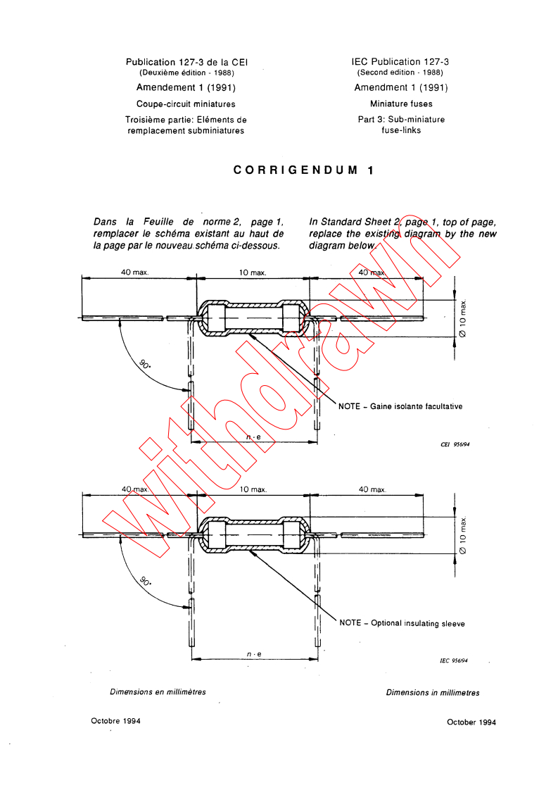 IEC 60127-3:1988/AMD1:1991/COR1:1994 - Corrigendum 1 to Amendment 1 - Miniature fuses - Part 3: Sub-miniature fuse-links
Released:10/1/1994