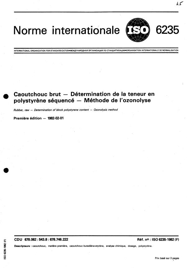 ISO 6235:1982 - Caoutchouc brut -- Détermination de la teneur en polystyrene séquencé -- Méthode de l'ozonolyse