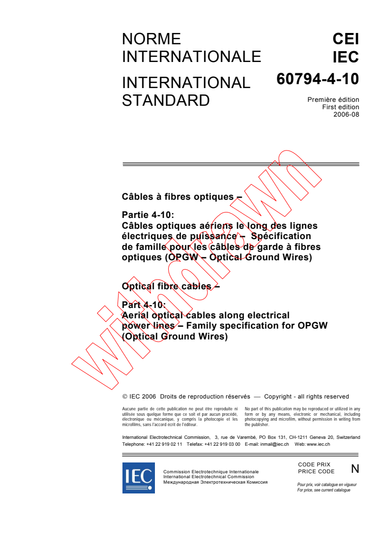 IEC 60794-4-10:2006 - Optical fibre cables - Part 4-10: Aerial optical cables along electrical power lines - Family specification for OPGW (Optical Ground Wires)
Released:8/15/2006
Isbn:2831887623