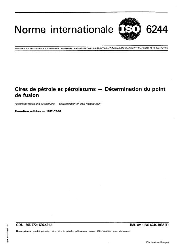 ISO 6244:1982 - Cires de pétrole et pétrolatums -- Détermination du point de fusion