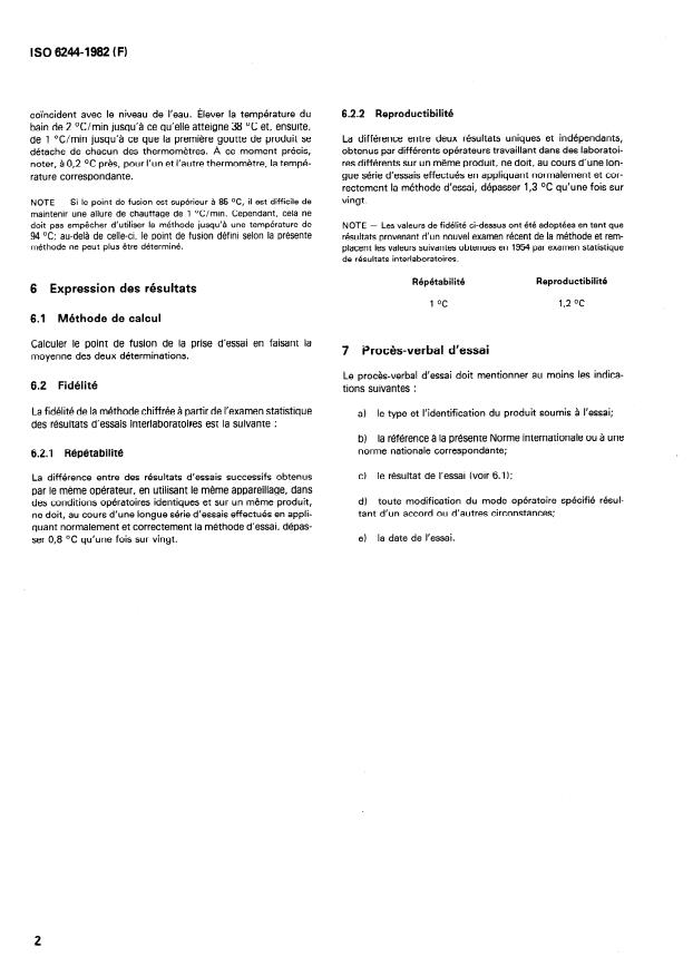 ISO 6244:1982 ISO 6244:1982 - Cires de pétrole et pétrolatums — Détermination du point de fusion
Released:2/1/1982 - Page 4 preview