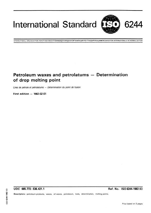 ISO 6244:1982 - Petroleum waxes and petrolatums -- Determination of drop melting point