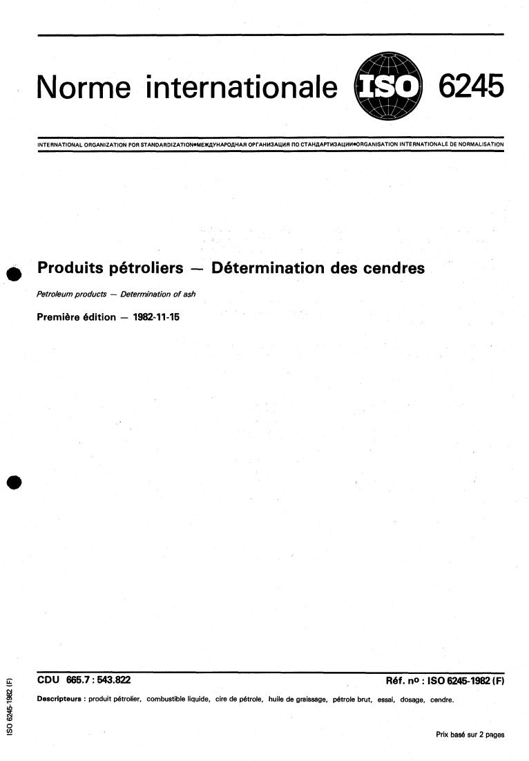 ISO 6245:1982 - Petroleum products — Determination of ash
Released:11/1/1982