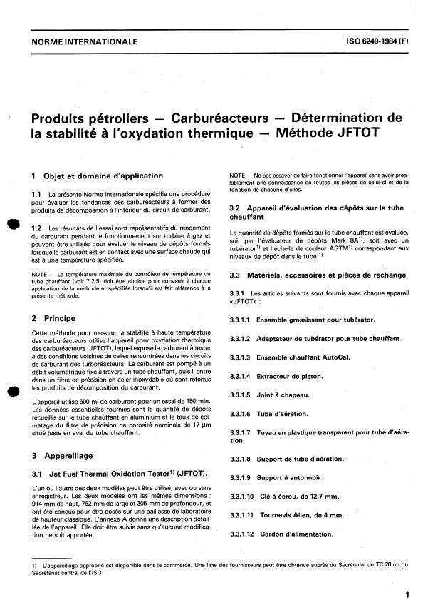ISO 6249:1984 - Produits pétroliers -- Carburéacteurs -- Détermination de la stabilité a l'oxydation thermique -- Méthode JFTOT Produits pétroliers -- Carburéacteurs -- Détermination de la stabilité a l'oxydation thermique -- Méthode JFTOT