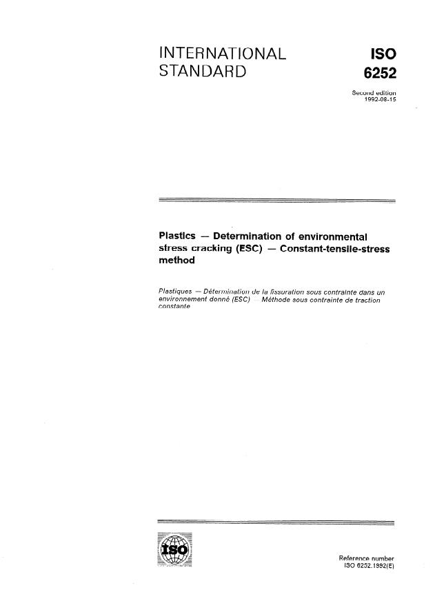 ISO 6252:1992 - Plastics -- Determination of environmental stress cracking (ESC) -- Constant-tensile-stress method