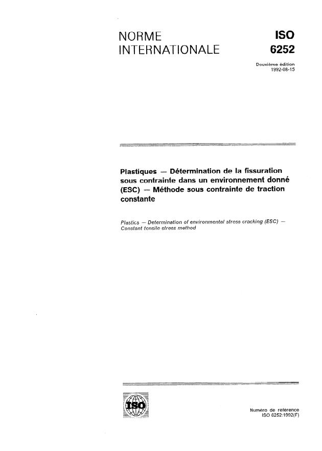 ISO 6252:1992 - Plastiques -- Détermination de la fissuration sous contrainte dans un environnement donné (ESC) -- Méthode sous contrainte de traction constante