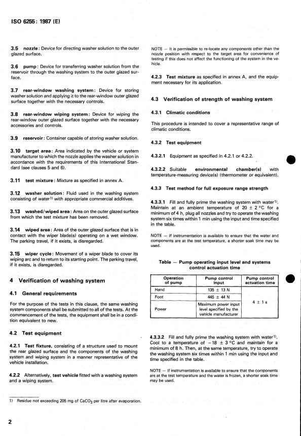 ISO 6255:1987 ISO 6255:1987 - Road vehicles -- Rear-window washing and wiping systems for passenger cars -- Test methods - Page 4 preview
