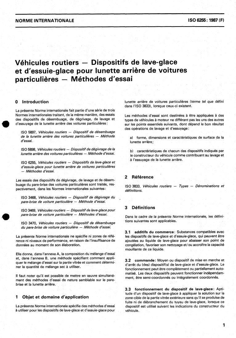 ISO 6255:1987 - Road vehicles — Rear-window washing and wiping systems for passenger cars — Test methods
Released:10/8/1987