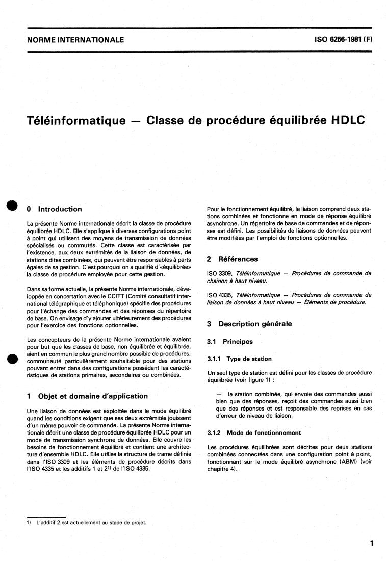 ISO 6256:1981 - Data communication — HDLC balanced class of procedures
Released:6/1/1981