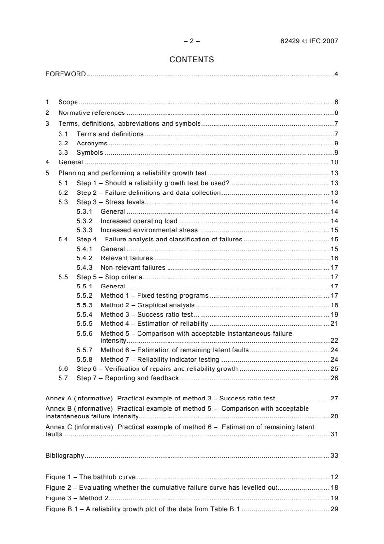 IEC 62429:2007 IEC 62429:2007 - Reliability growth - Stress testing for early failures in unique complex systems - Page 4 preview