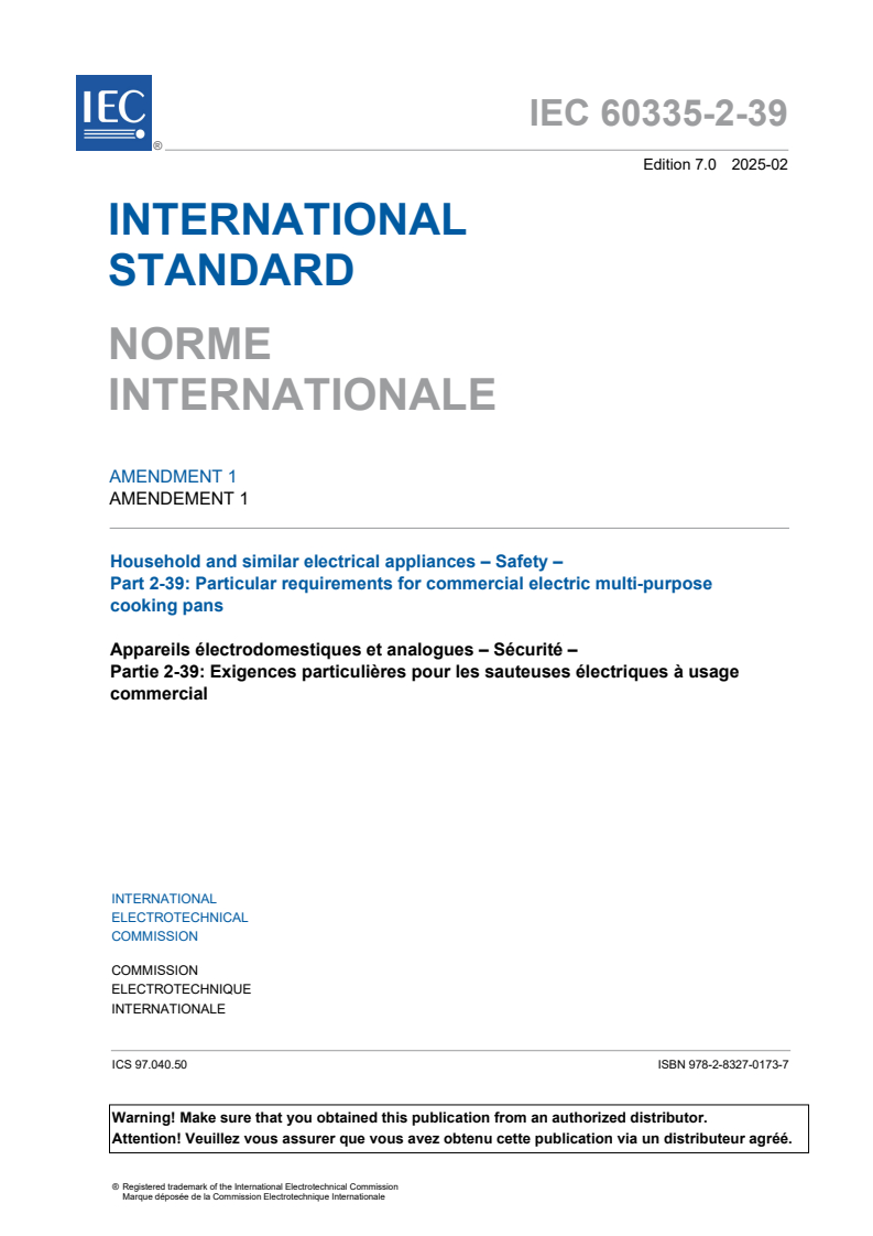 IEC 60335-2-39:2021/AMD1:2025 - Amendment 1 - Household and similar electrical appliances - Safety - Part 2-39: Particular requirements for commercial electric multi-purpose cooking pans
Released:10. 02. 2025
Isbn:9782832701737