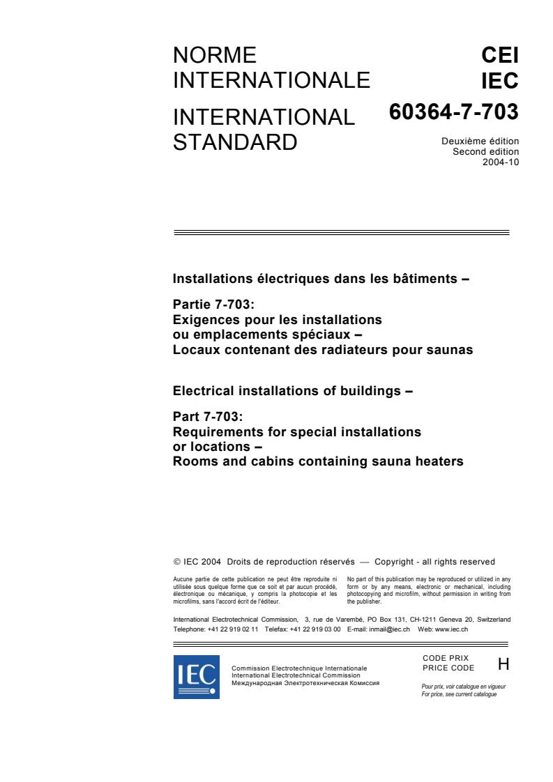 IEC 60364-7-703:2004 - Electrical installations of buildings - Part 7-703: Requirements for special installations or locations - Rooms and cabins containing sauna heaters