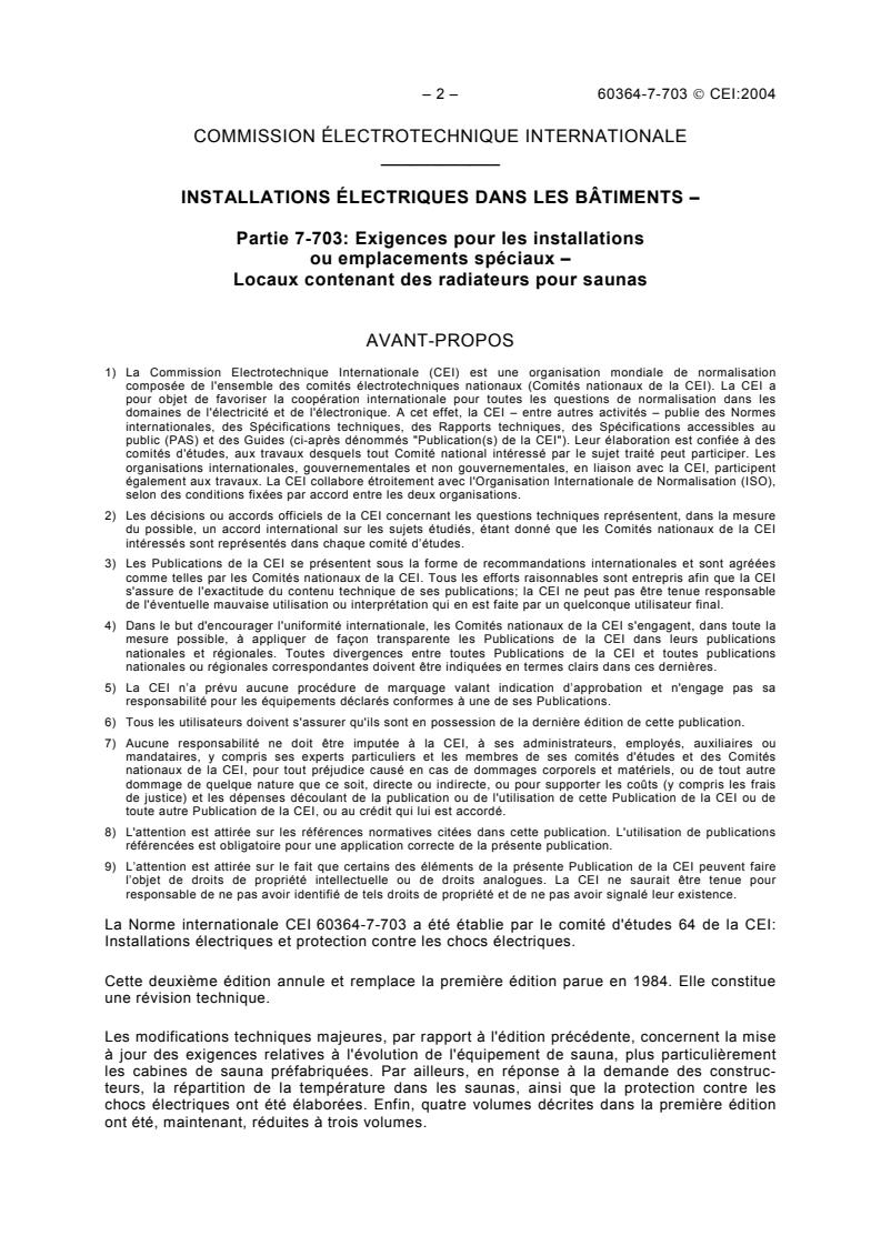 IEC 60364-7-703:2004 IEC 60364-7-703:2004 - Electrical installations of buildings - Part 7-703: Requirements for special installations or locations - Rooms and cabins containing sauna heaters - Page 4 preview