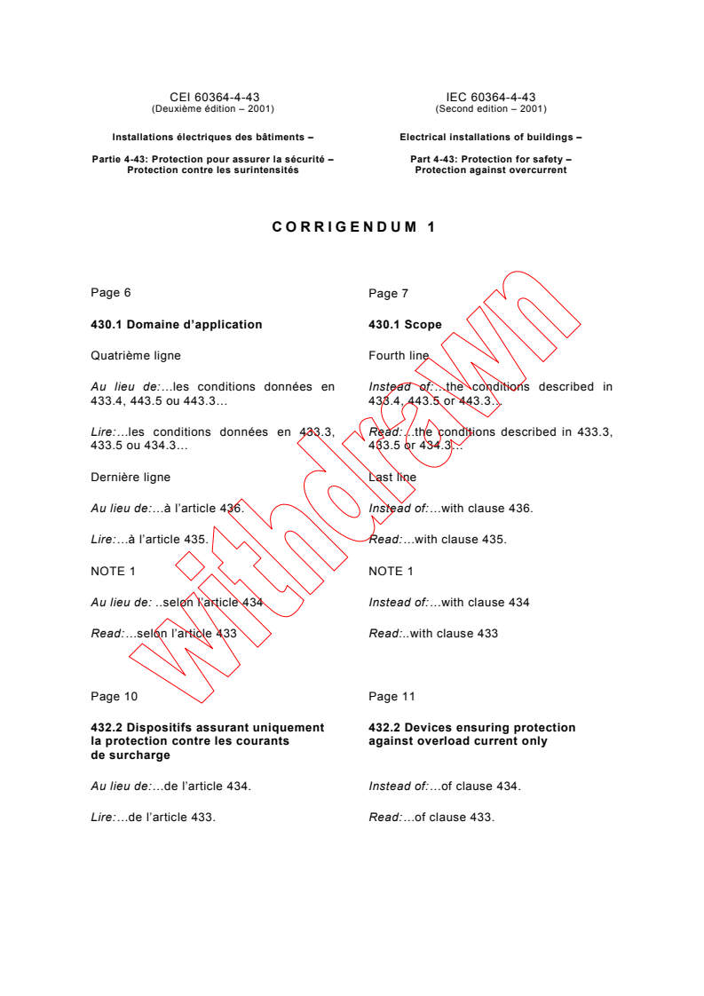 IEC 60364-4-43:2001/COR1:2002 - Corrigendum 1 - Electrical installations of buildings - Part 4-43: Protection for safety - Protection against overcurrent
Released:8/9/2002