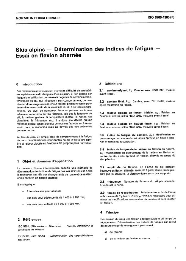 ISO 6266:1980 - Skis alpins -- Détermination des indices de fatigue -- Essai en flexion alternée