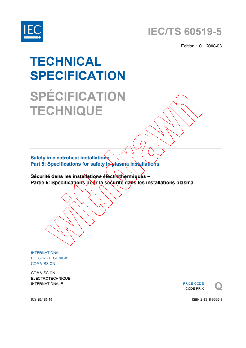 IEC TS 60519-5:2008 - Safety in electroheat installations - Part 5: Specifications for safety in plasma installations
Released:3/11/2008
Isbn:2831896355