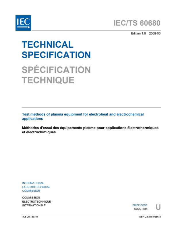 IEC TS 60680:2008 - Test methods of plasma equipment for electroheat and electrochemical applications