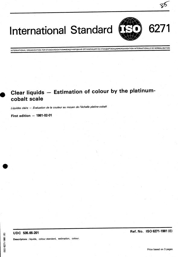 ISO 6271:1981 - Clear liquids -- Estimation of colour by the platinum-cobalt scale