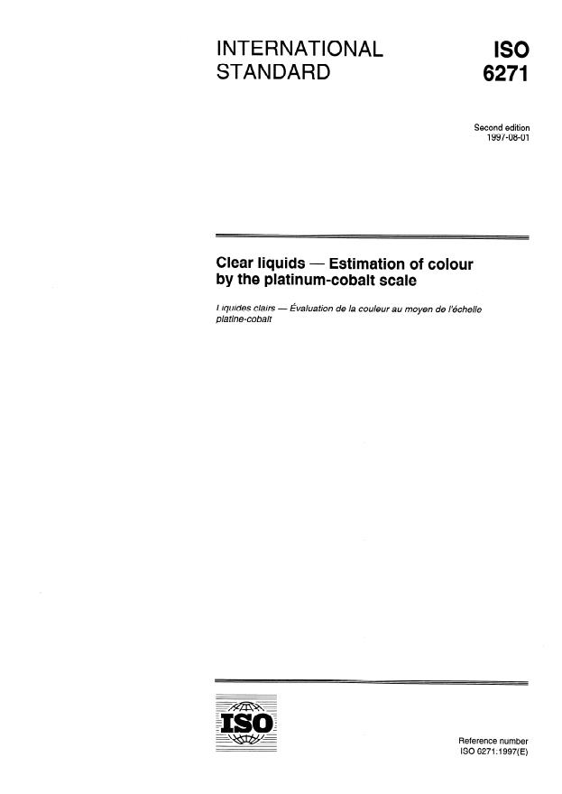 ISO 6271:1997 - Clear liquids -- Estimation of colour by the platinum-cobalt scale