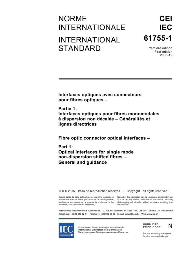 IEC 61755-1:2005 - Fibre optic connector optical interfaces - Part 1: Optical interfaces for single mode non-dispersion shifted fibres - General and guidance