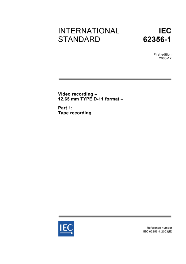 IEC 62356-1:2003 - Video recording - 12,65 mm Type D-11 format - Part 1: Tape recording
Released:12/4/2003
Isbn:2831872731
