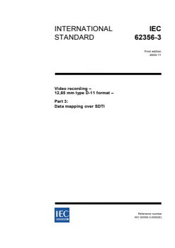 IEC 62356-3:2003 - Video recording - 12,65 mm type D-11 format - Part 3: Data mapping over SDTI
Released:11/7/2003
Isbn:2831872316 - Page 1 preview
