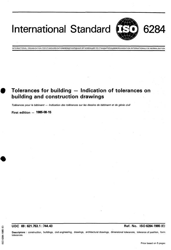 ISO 6284:1985 - Tolerances for building -- Indication of tolerances on building and construction drawings