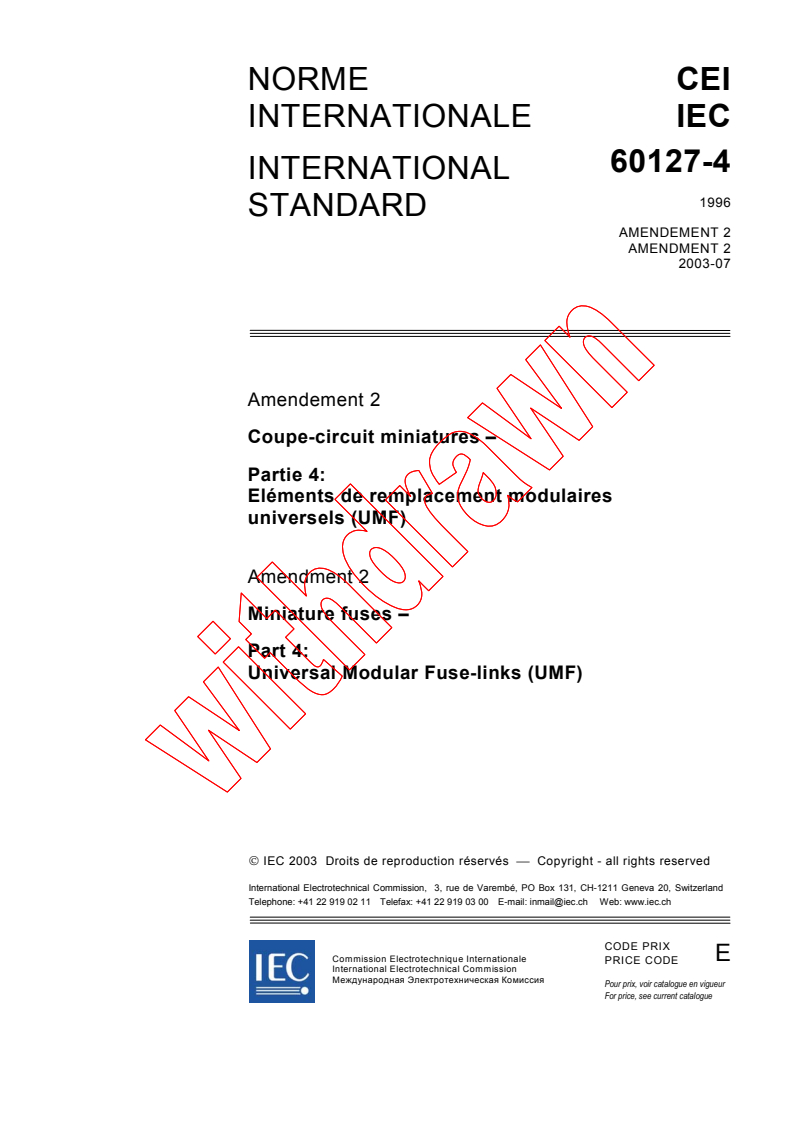 IEC 60127-4:1996/AMD2:2003 - Amendment 2 - Miniatures fuses - Part 4: Universal Modular Fuse-Links (UMF)
Released:7/18/2003
Isbn:2831871336