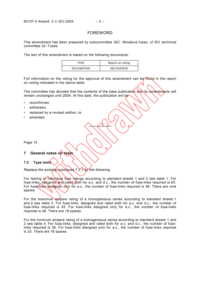 IEC 60127-4:1996/AMD2:2003 - Amendment 2 - Miniatures fuses - Part 4: Universal Modular Fuse-Links (UMF)
Released:7/18/2003
Isbn:2831871336