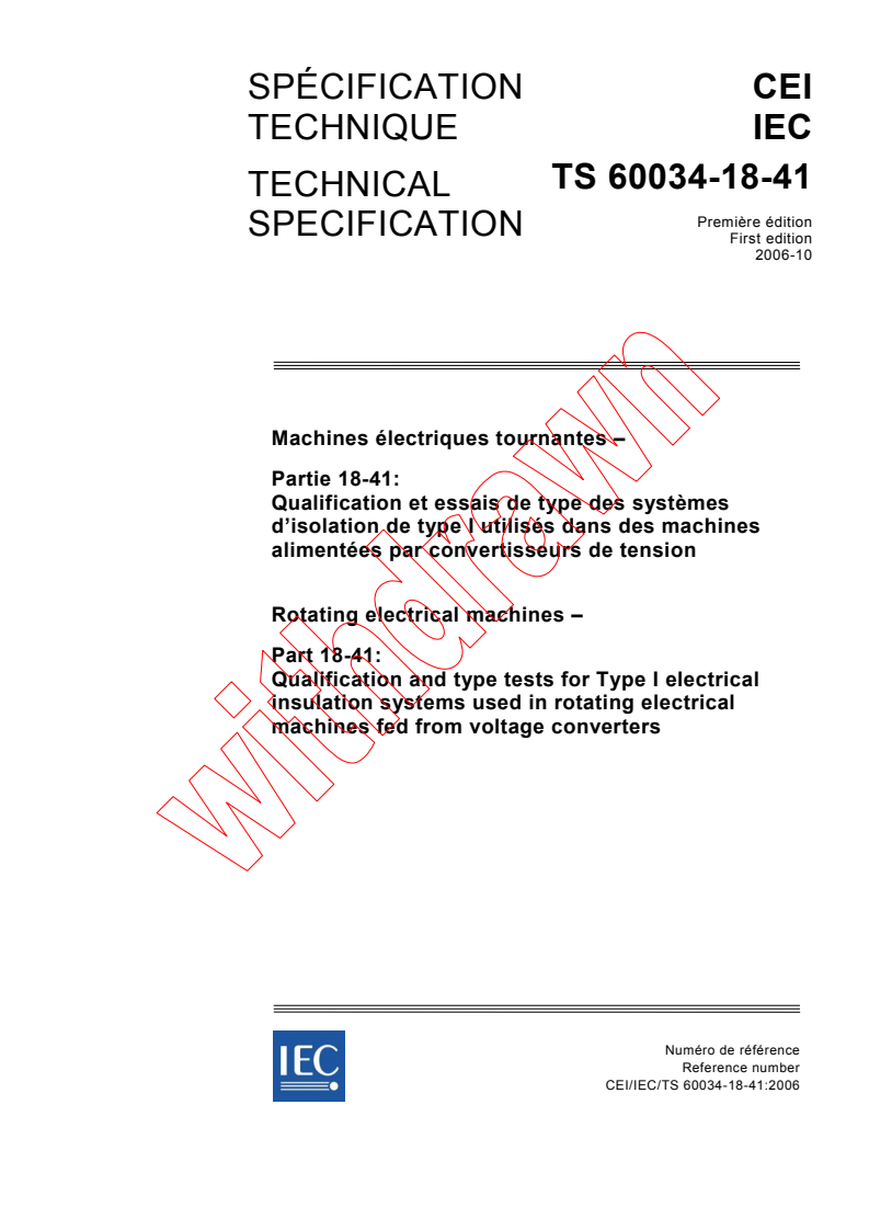 IEC TS 60034-18-41:2006 - Rotating electrical machines - Part 18-41: Qualification and type tests for Type I electrical insulation systems used in rotating electrical machines fed from voltage converters
Released:10/11/2006
Isbn:2831888662