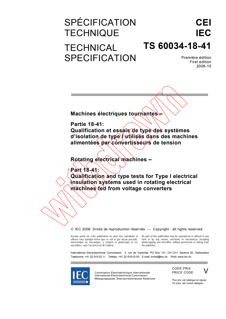 IEC TS 60034-18-41:2006 - Rotating electrical machines - Part 18-41: Qualification and type tests for Type I electrical insulation systems used in rotating electrical machines fed from voltage converters
Released:10/11/2006
Isbn:2831888662