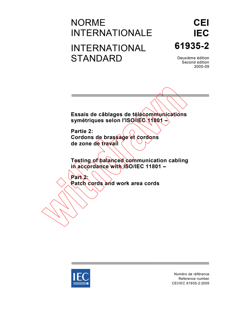 IEC 61935-2:2005 - Testing of balanced communication cabling in accordance with ISO/IEC 11801 - Part 2: Patch cords and work area cords
Released:9/26/2005
Isbn:2831882281