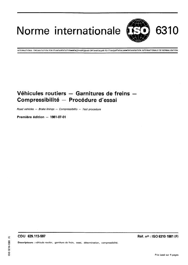 ISO 6310:1981 - Véhicules routiers -- Garnitures de freins -- Compressibilité -- Procédure d'essai
