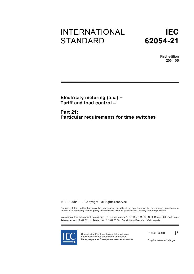IEC 62054-21:2004 - Electricity metering (a.c.) - Tariff and load control - Part 21: Particular requirements for time switches
Released:5/18/2004
Isbn:283187517X