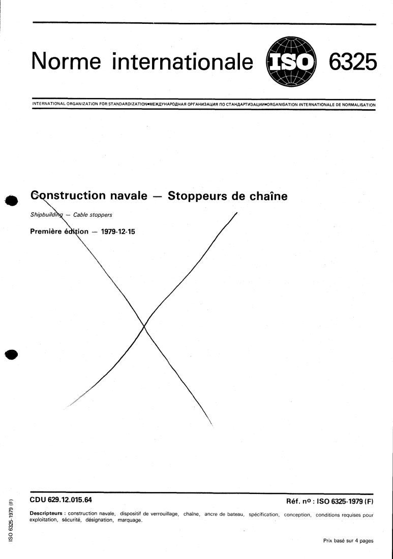 ISO 6325:1979 - Shipbuilding — Cable stoppers
Released:12/1/1979