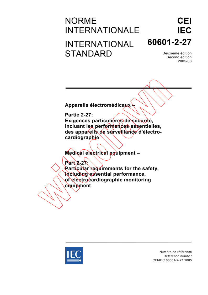 IEC 60601-2-27:2005 - Medical electrical equipment - Part 2-27: Particular requirements for the safety, including essential performance, of electrocardiographic monitoring equipment
Released:8/29/2005
Isbn:2831880947