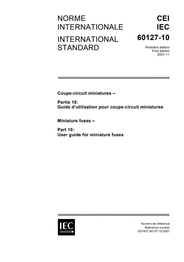 IEC 60127-10:2001 - Miniature fuses - Part 10: User guide for miniature fuses