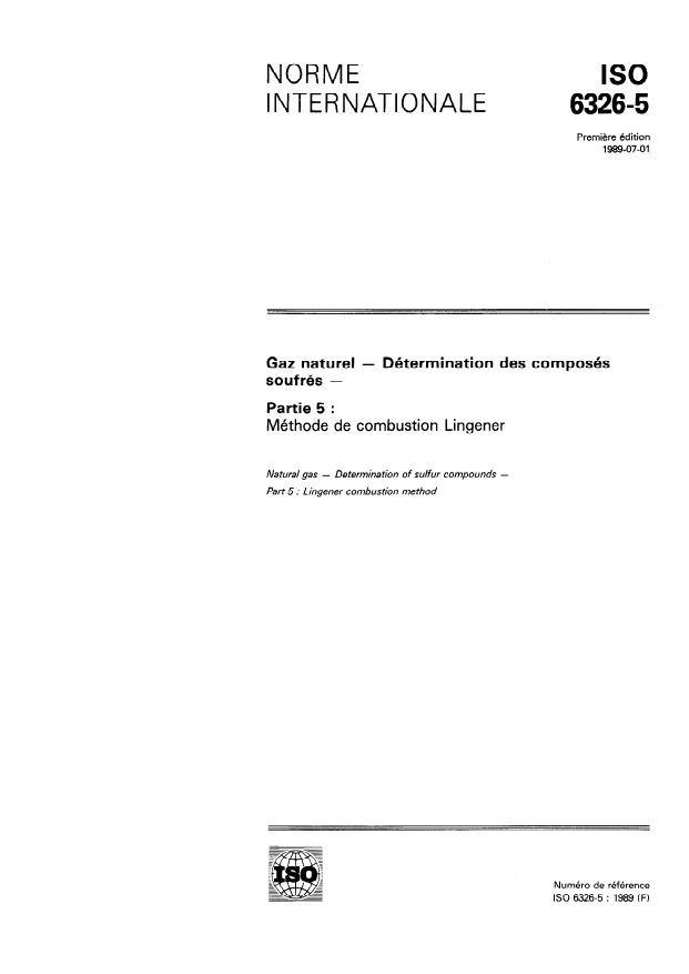 ISO 6326-5:1989 - Gaz naturel -- Détermination des composés soufrés