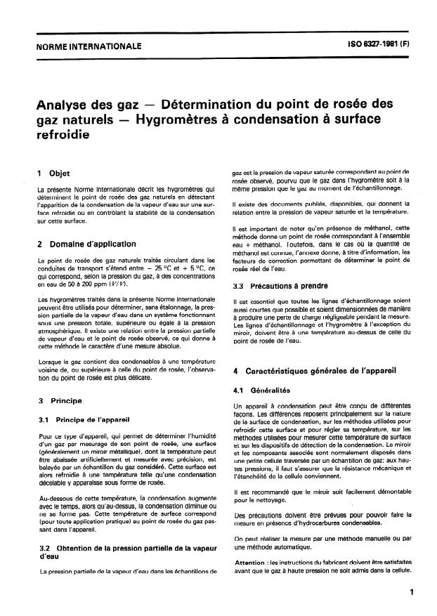 ISO 6327:1981 - Analyse des gaz -- Détermination du point de rosée des gaz naturels -- Hygrometres a condensation a surface refroidie